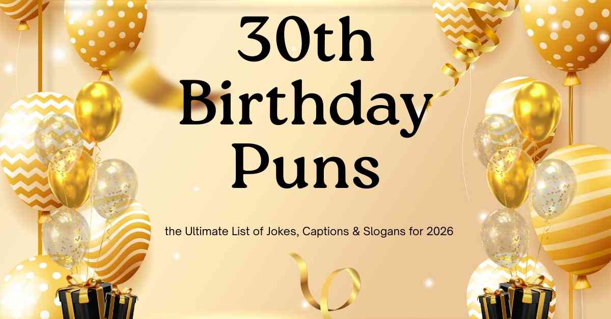 30th Birthday Puns
