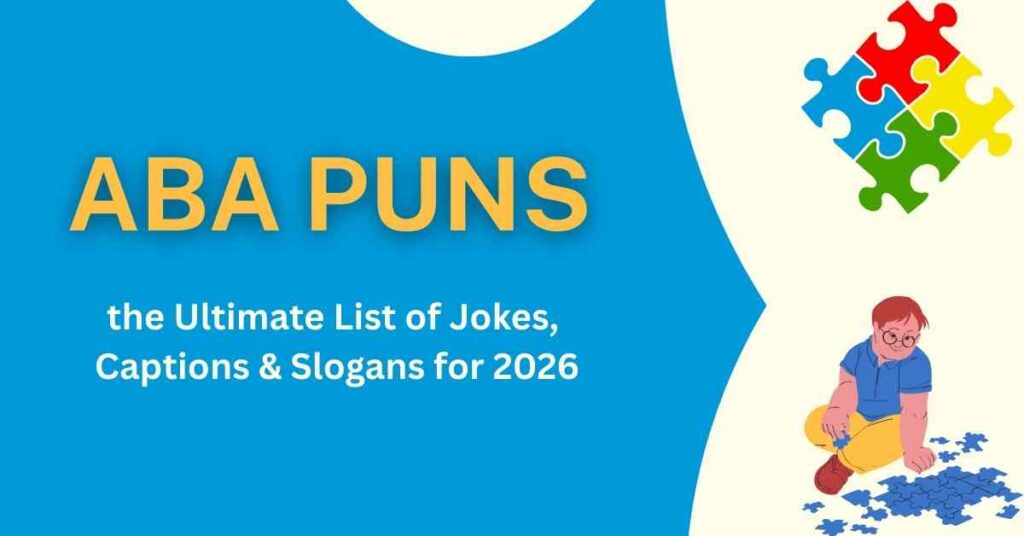 Humor Aba Design 141+ Aba Puns: the Ultimate List of Jokes, Captions & Slogans for 2026 ...