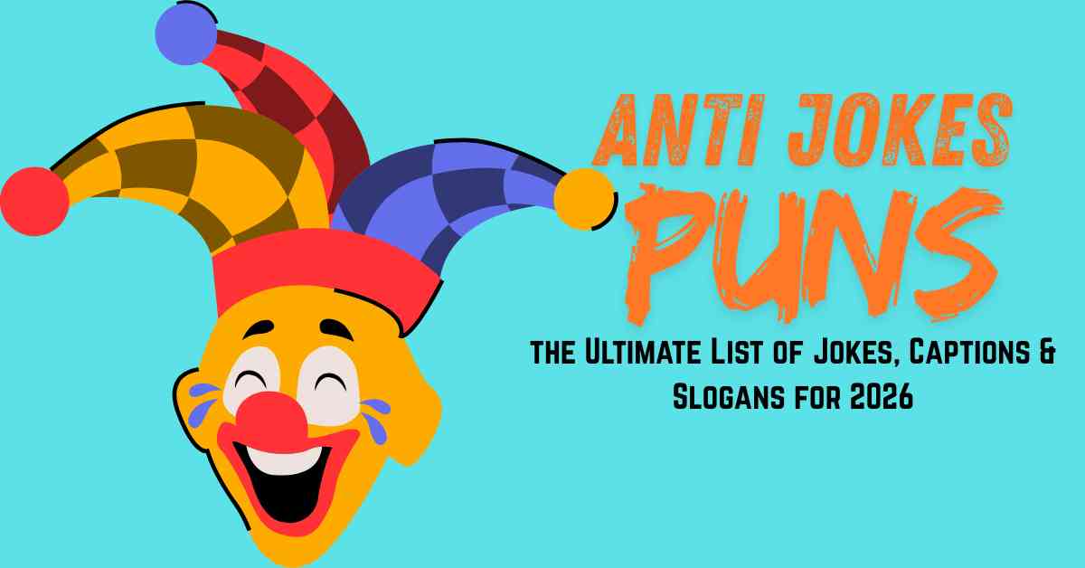Anti Jokes Puns