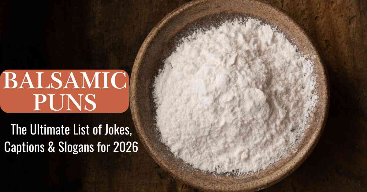 Balsamic Puns