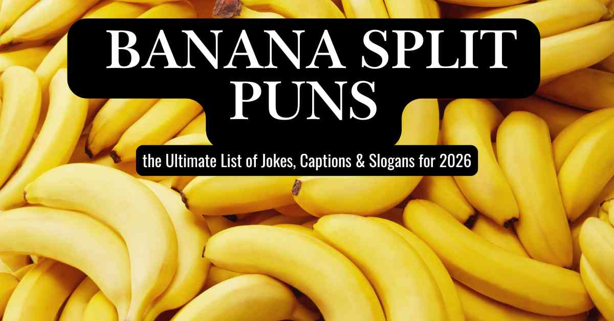 Banana Split Puns