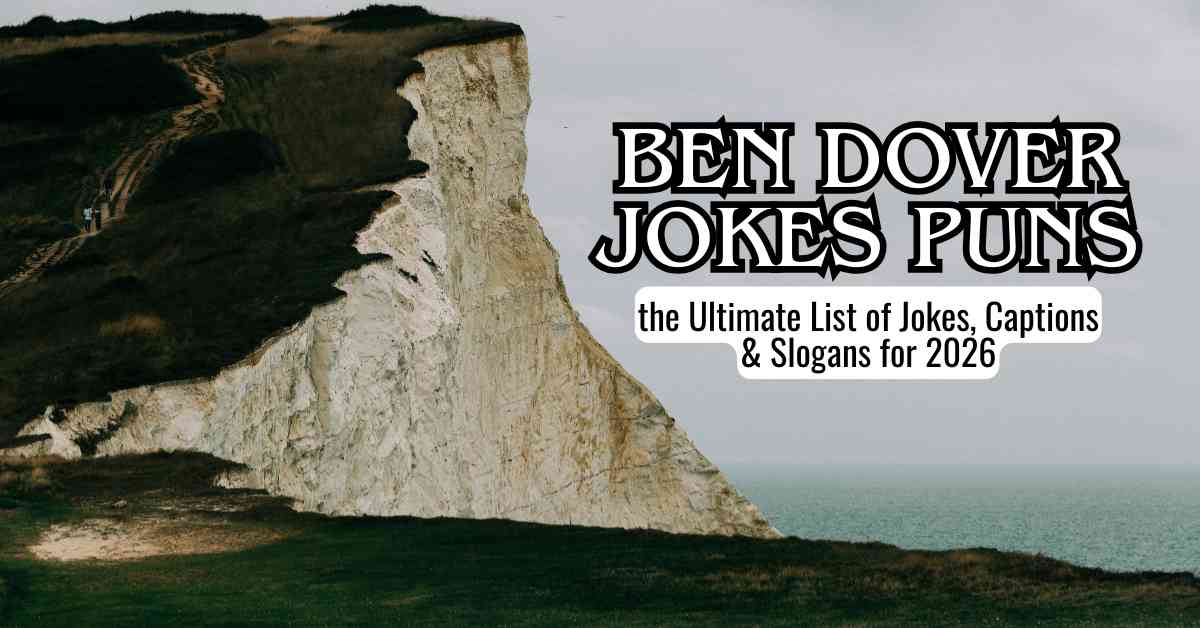 Ben Dover Jokes Puns