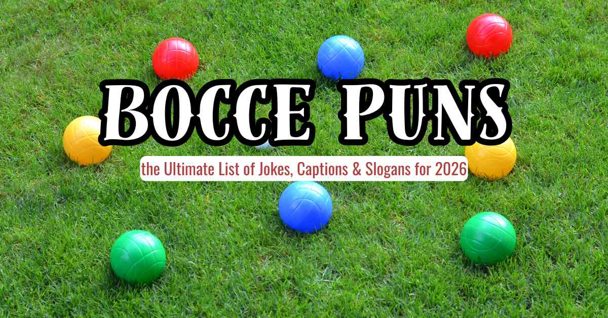 Bocce Puns
