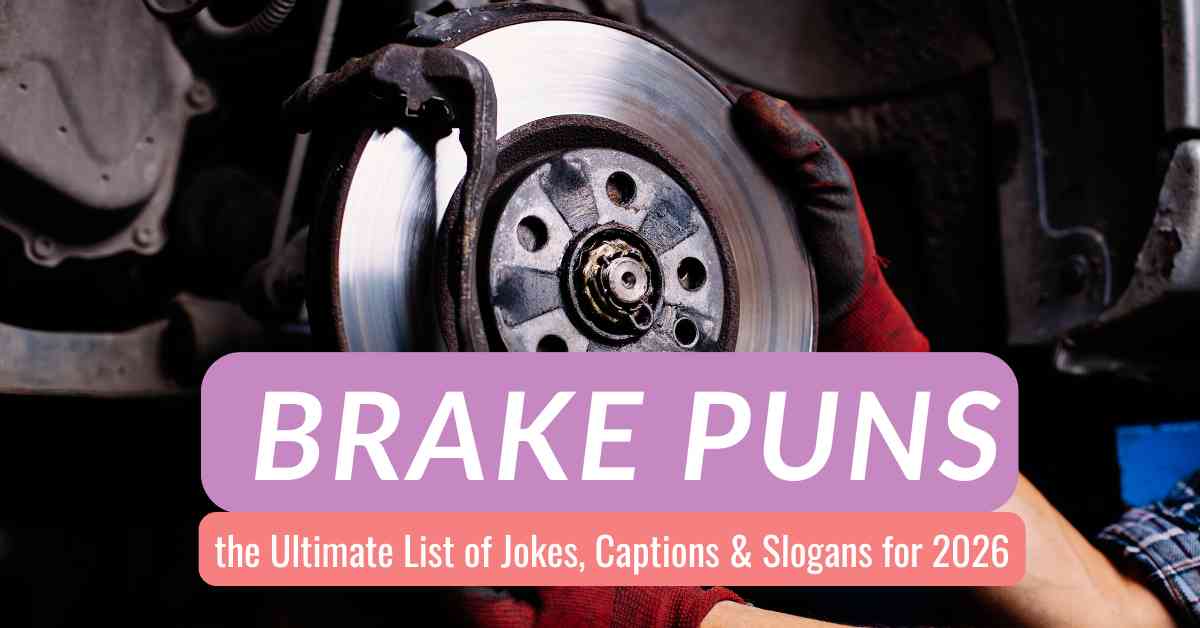 Brake Puns