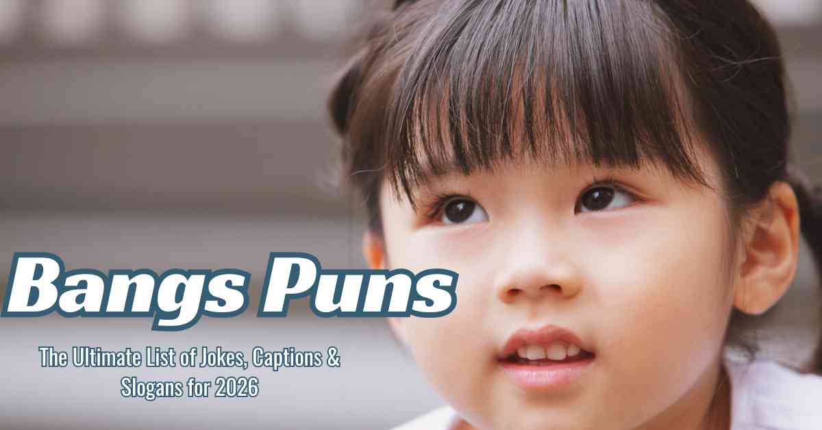 bangs puns