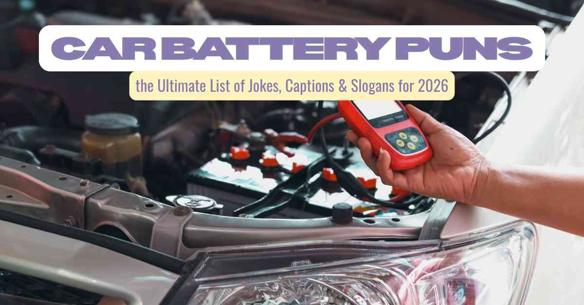 Car Battery Puns