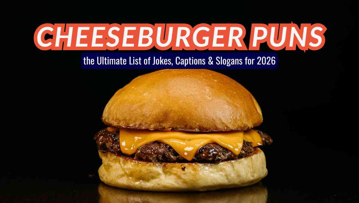 Cheeseburger Puns