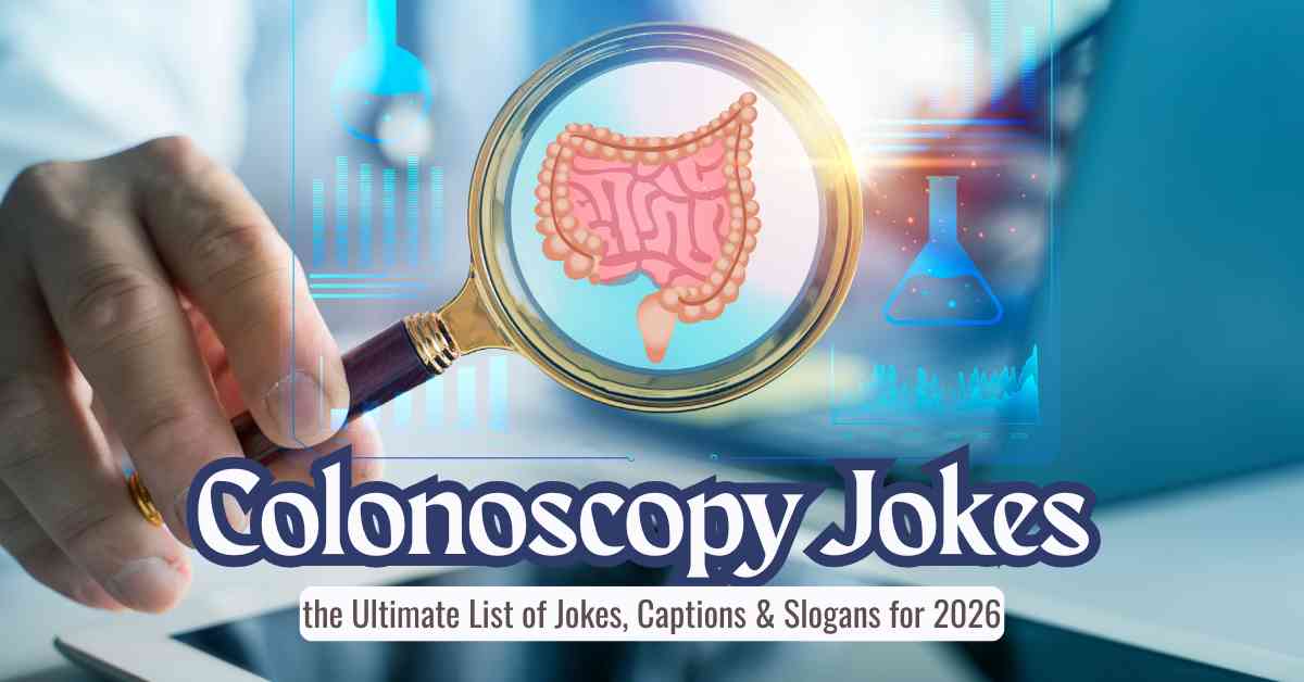 Colonoscopy Jokes