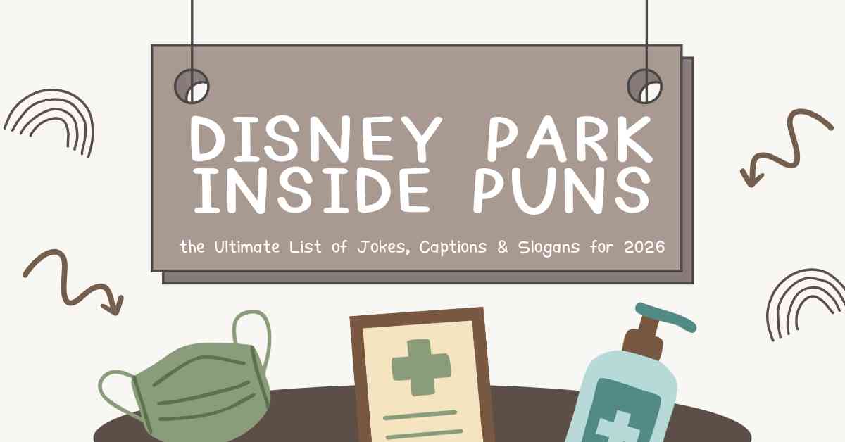 Disney Park Inside Puns