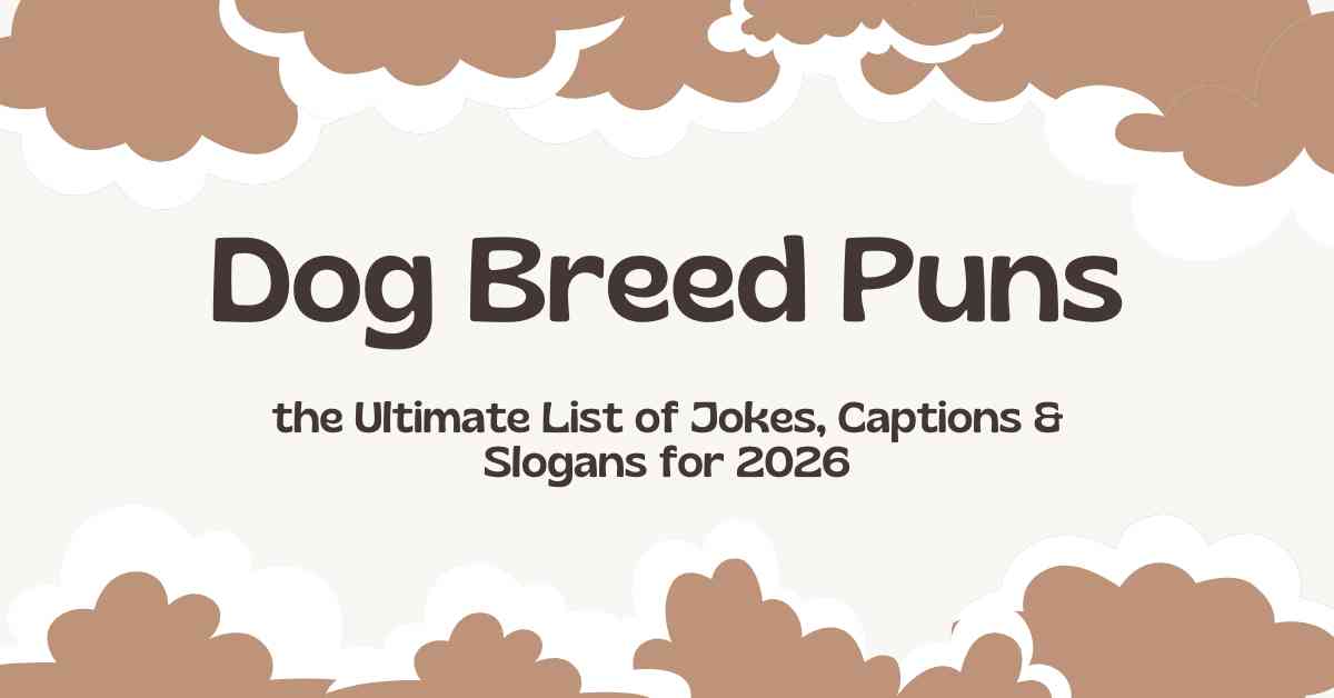 Dog Breed Puns