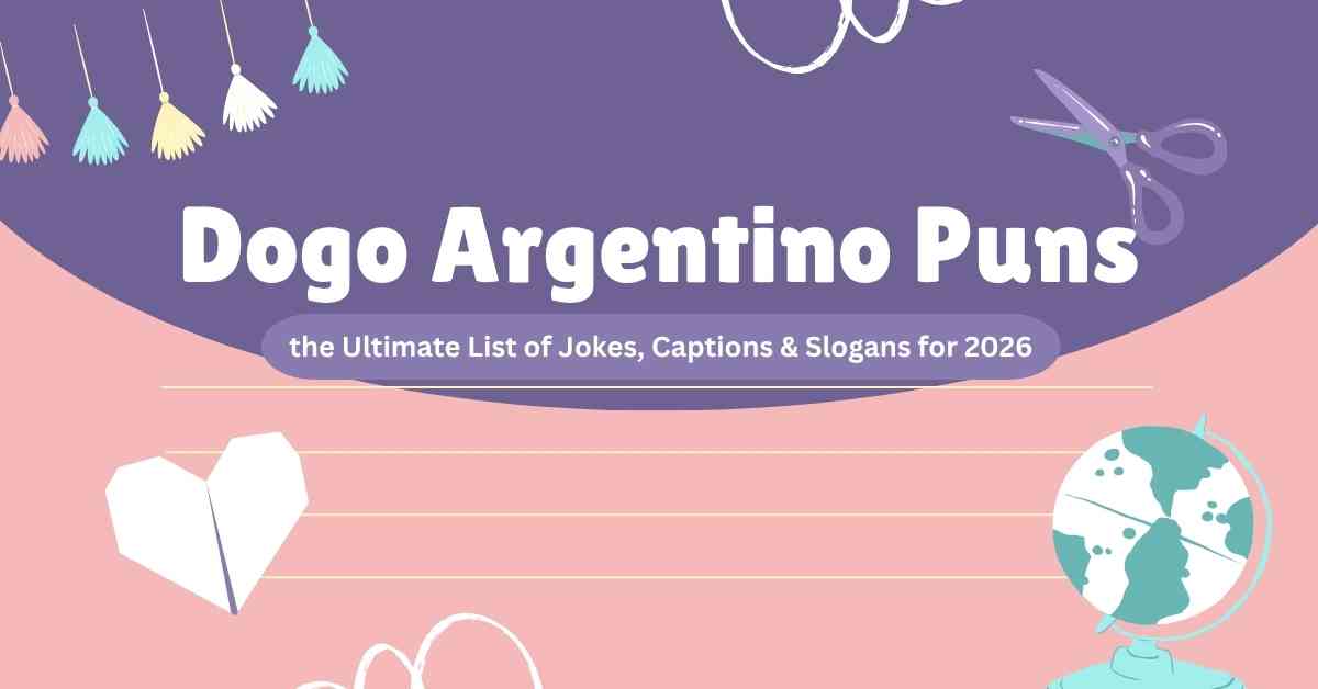 Dogo Argentino Puns