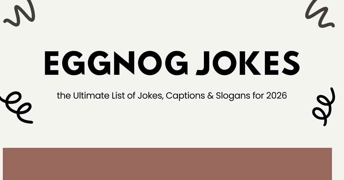 Eggnog Jokes