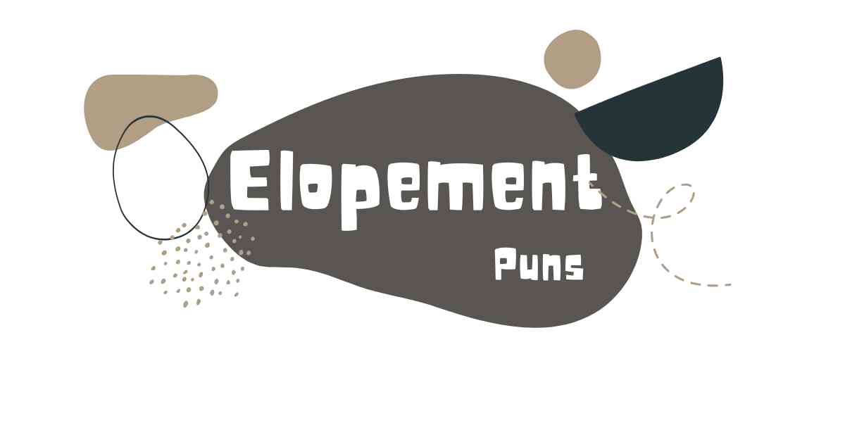 Elopement Puns