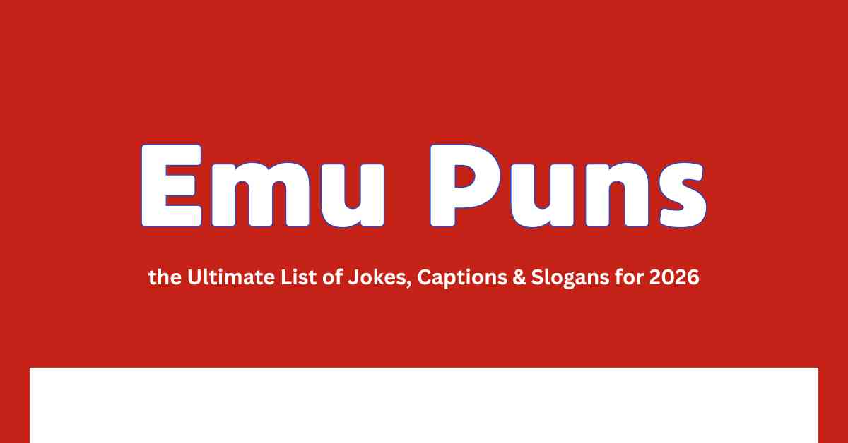 Emu Puns