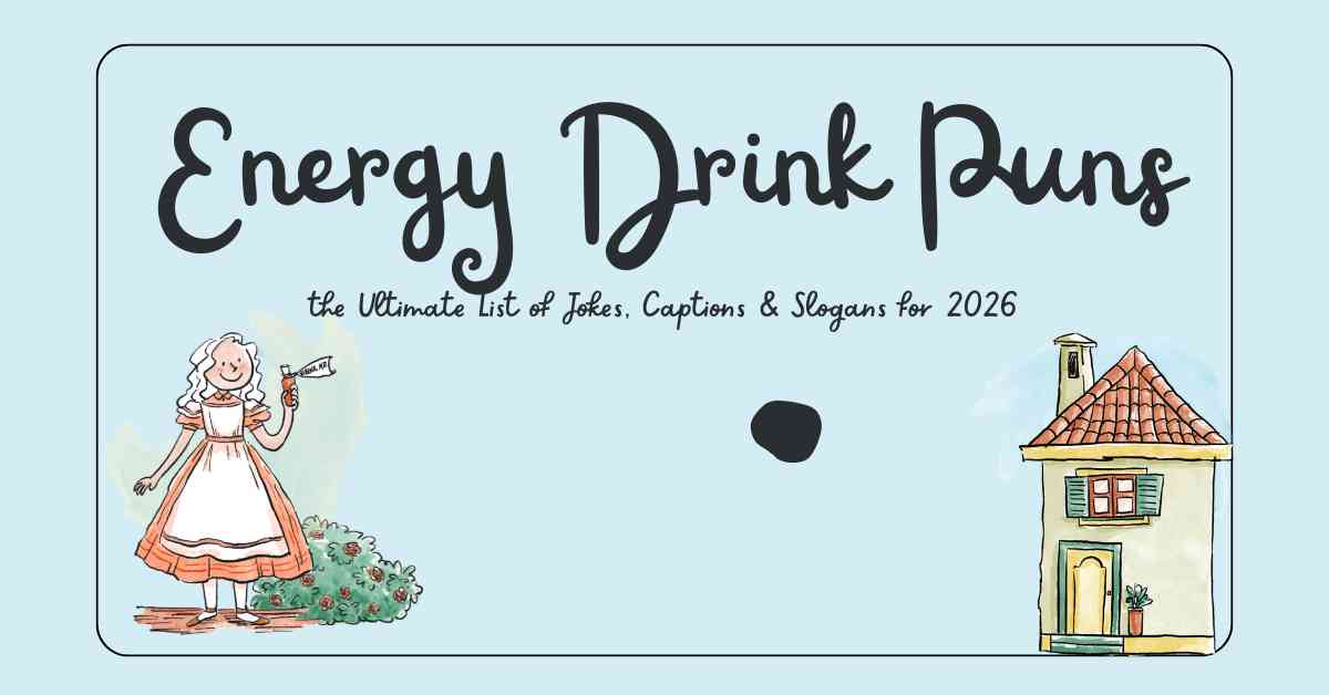Energy Drink Puns