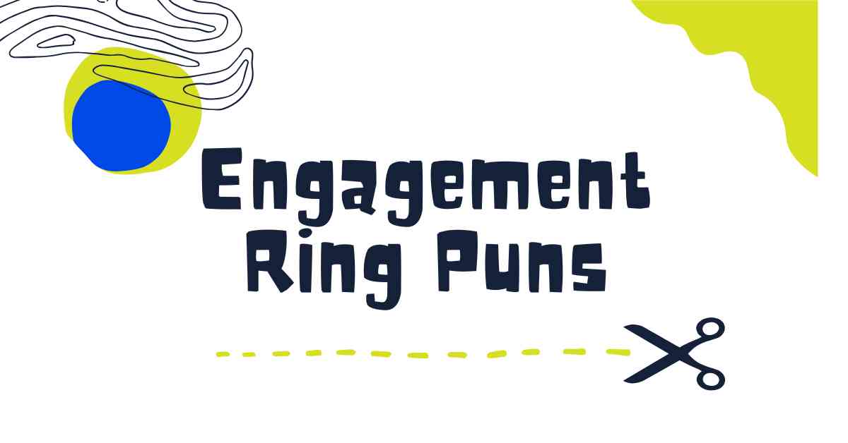 Engagement Ring Puns
