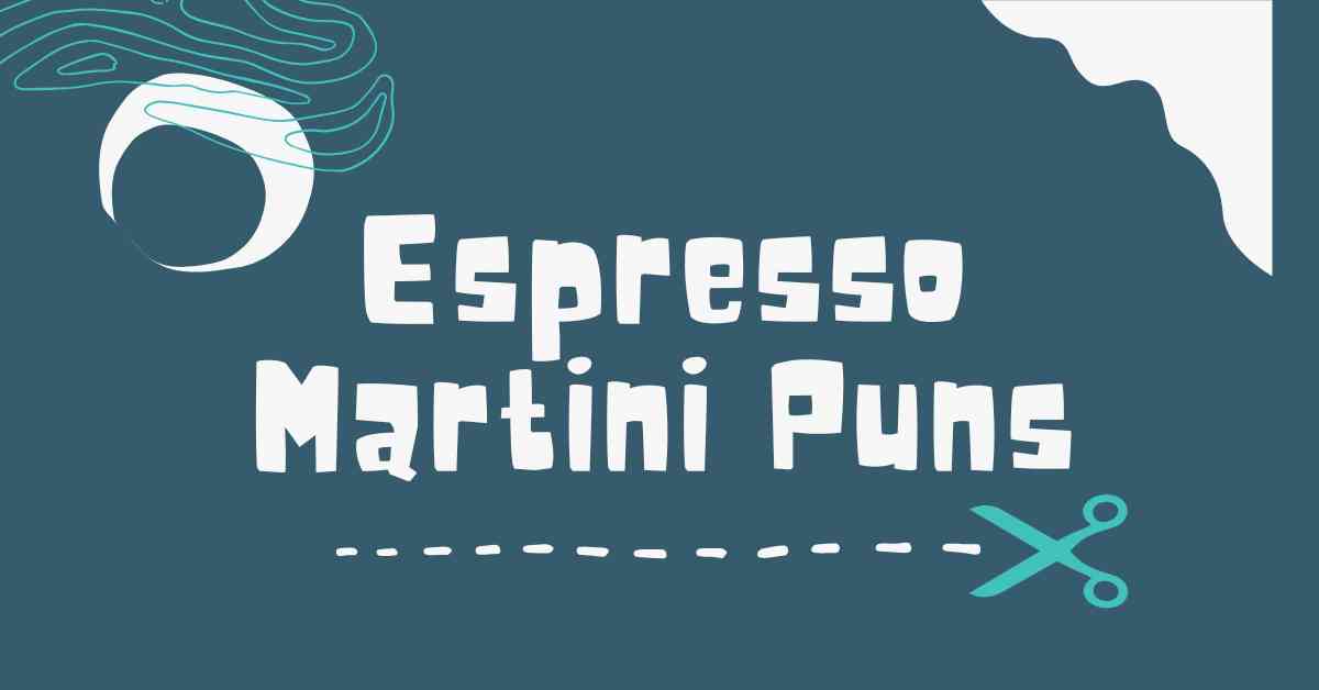 Espresso Martini Puns