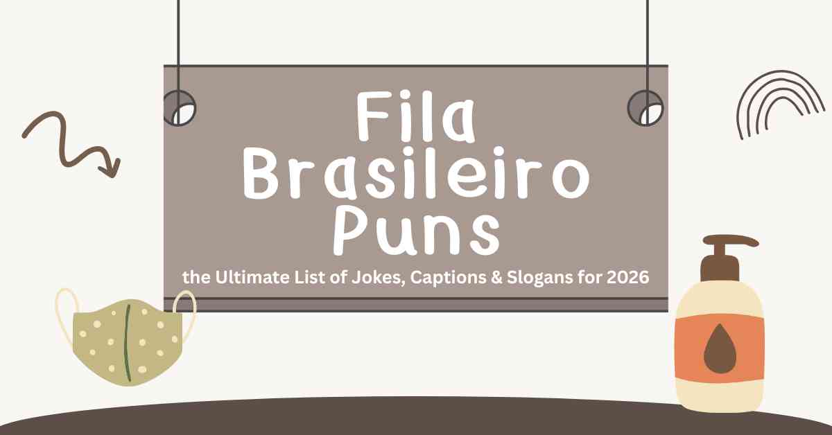 Fila Brasileiro Puns