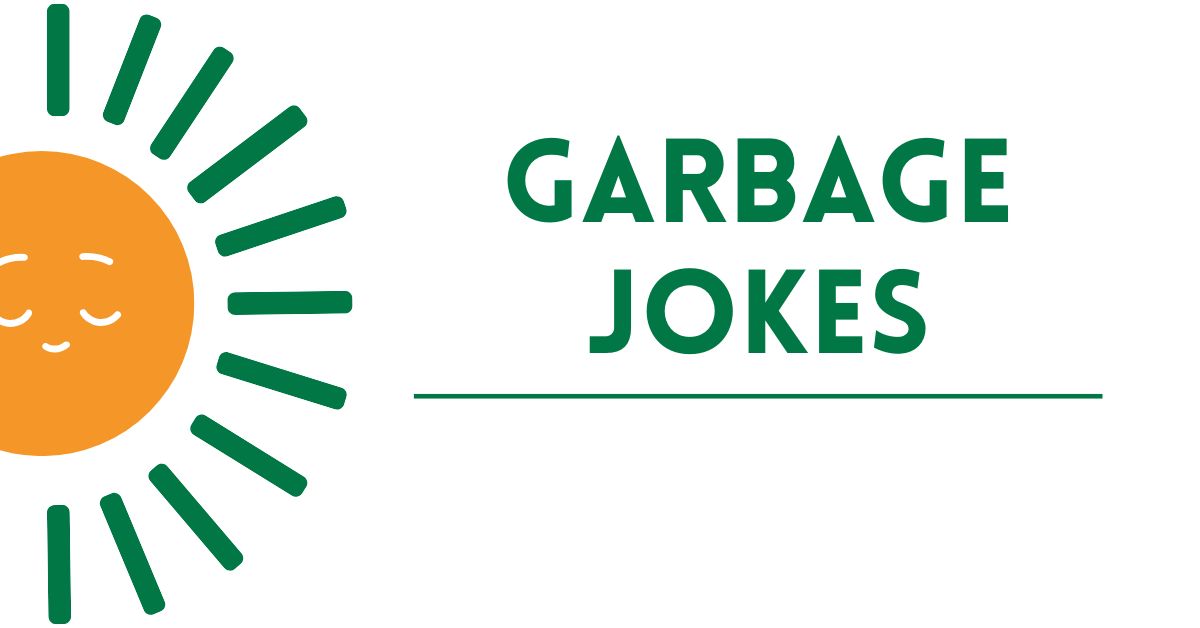 Garbage Jokes