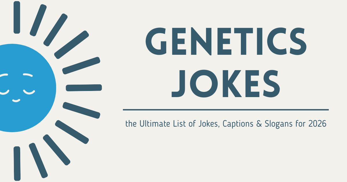 Genetics Jokes