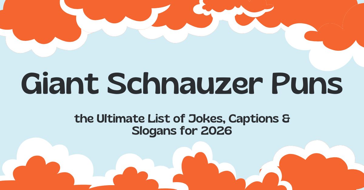 Giant Schnauzer Puns
